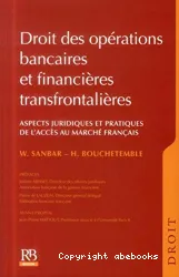 Droit des opérations bancaires et financières transfrontalières
