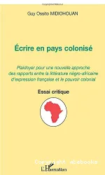 Ecrire en pays colonisé