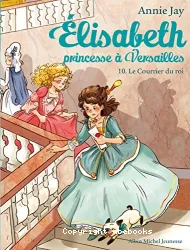 Elisabeth, princesse à Versailles