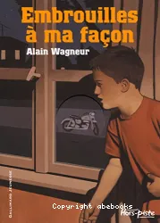 Embrouilles à ma façon