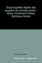 Encyclopédie Alpha des peuples du Monde entier