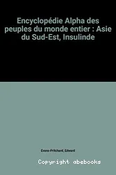 Encyclopédie alpha des peuples du Monde entier