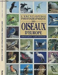 Encyclopédie photographique des oiseaux d'Europe