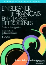 Enseigner le français en classes hétérogènes