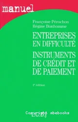 Entreprises en difficulté, instruments de crédit et de paiement