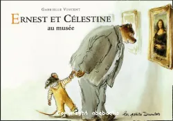 Ernest et Célestine au musée