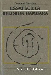 Essai sur la religion bambara