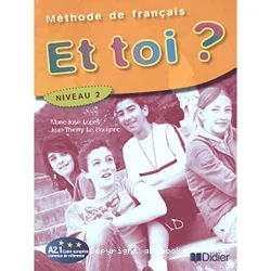 Et toi ? niveau 2, A2