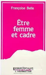 Etre femme et cadre