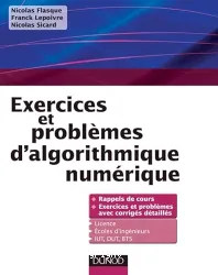 Exercices et problèmes d'algorithmique numérique