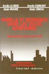 Famille et résidence dans les villes africaines