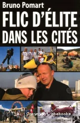 Flic d'élite dans les cités