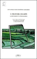 A travers champs, agronomes et géographes