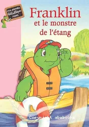 Franklin et le monstre de l'étang