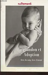 Abandon, adoption