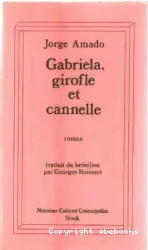 Gabriela, Girofle et cannelle