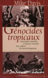 Génocides tropicaux
