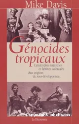 Génocides tropicaux