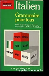 Grammaire italienne pour tous