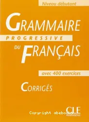 Grammaire progressive du français, niveau débutant