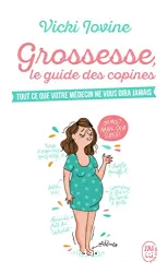 Grossesse, le guide des copines