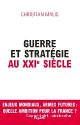 Guerre et stratégie au XXIe siècle