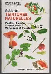 Guide des teintures naturelles