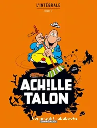 Achille Talon l'Intégrale, Tome 7