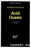 Acid queen