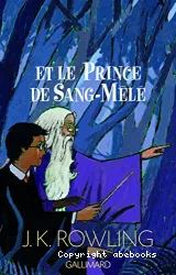 Harry Potter et le prince de sang mêlé