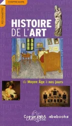 Histoire de l'art, du Moyen Age à nos jours