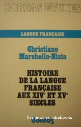 Histoire de la langue française aux XIVe et XVe siècles
