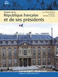 Histoire de la République francaise et de ses présidents