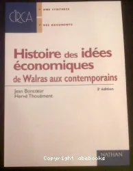 Histoire des idées économiques de Wallras aux contemporains