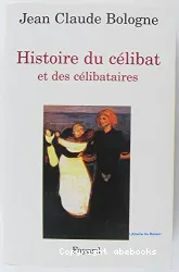 Histoire du célibat et des célibataires