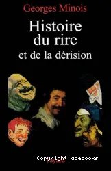 Histoire du rire et de la dérision