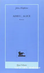 Adieu, Alice