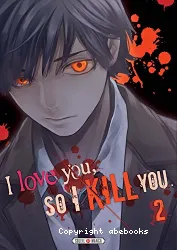 I love you so I kill you