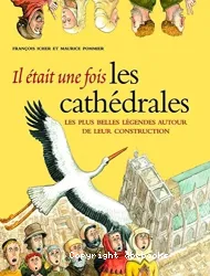 Il était une fois les cathédrales