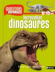 Incroyables dinosaures