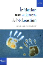 Initiation aux sciences de l'éducation