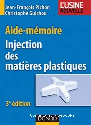 Injection des matières plastiques