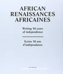 African renaissances africaines