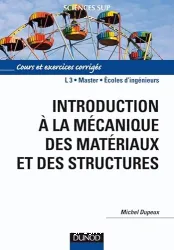 Introduction à la mécanique des matériaux et des structures