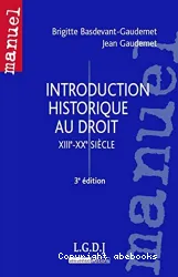 Introduction historique au droit XIII-XXe Siècle