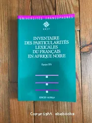 Inventaire des particularités lexicales du français en Afrique noire