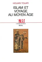 Islam et voyages au Moyen Age