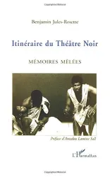 Itinéraire du Théâtre noir