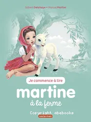 Je commence à lire avec Martine