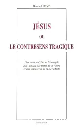 Jésus ou Le contresens tragique